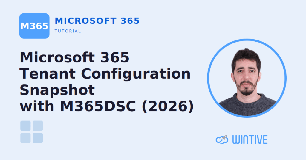 microsoft 365 tenant configuration snapshot