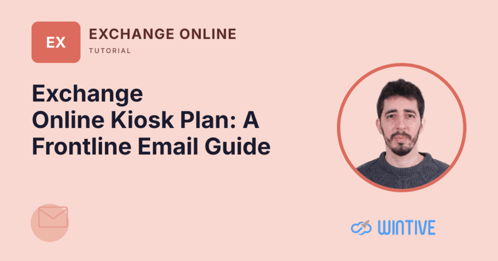 Exchange Online Kiosk plan guide
