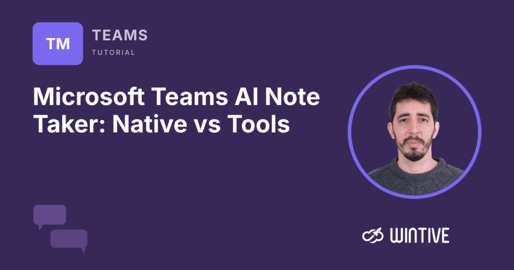 Microsoft Teams AI Note Taker: What It Is, Licensing and Setup (2026)